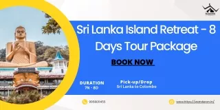 Sri Lanka Island Retreat - 8 Days Tour Package