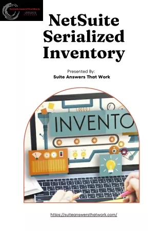 Streamlining Operations with NetSuite Serialized Inventory