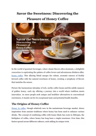 Savour the Sweetness_ Discovering the Pleasure of Honey Coffee