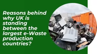 Reasons behind why UK is standing between the largest e-Waste production countries