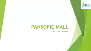 PANSOFIC MALL HONEY