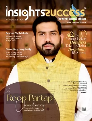 Top 10 Young Indians Taking Global Hospitality By Storm