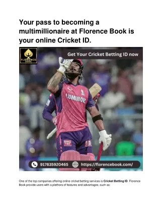 Your pass to becoming a multimillionaire at Florence Book is your online Cricket ID