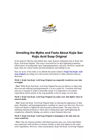 Unveiling the Myths and Facts About Kojie San Kojic Acid Soap Original