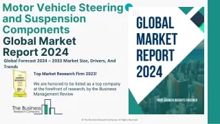 Motor Vehicle Steering and Suspension Components Market Trends Report 2024