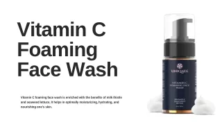Vitamin C Foaming Face Wash For Rejuvenates Skin