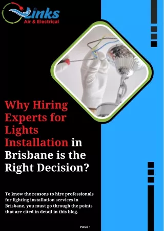 Why Hiring Experts for Lights Installation in Brisbane is the Right Decision