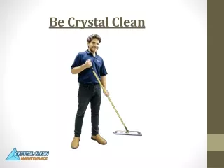 Be Crystal Clean Commercial Cleaning