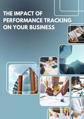 The Impact of Performance Tracking on Your Business