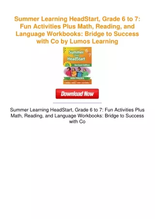 Summer Learning HeadStart, Grade 6 to 7: Fun Activities Plus Math,