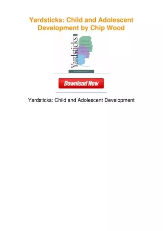 Yardsticks: Child and Adolescent Development by Chip Wood