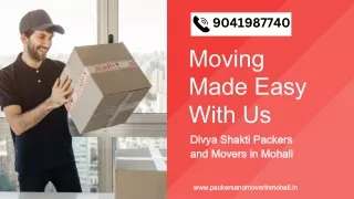 Moving Made Easy With Divya Shakti Packers and movers mohali