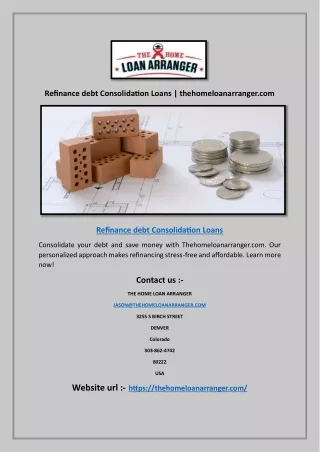 Refinance debt Consolidation Loans | thehomeloanarranger.com