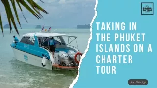 Taking In the Phuket Islands on a Charter Tour