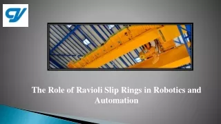 The Role of Ravioli Slip Rings in Robotics and Automation