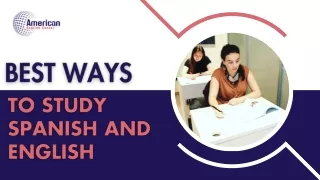 Best Ways to Study Spanish and English