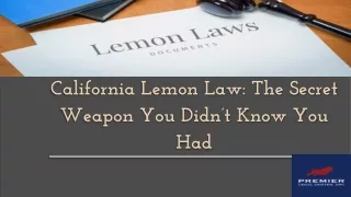 California Lemon Law: The Secret Weapon You Didn’t Know You Had