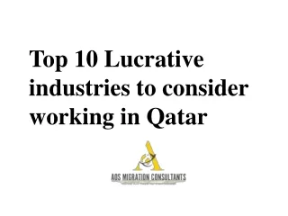 top 10 lucrative industries to consider working in Qatar