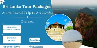 Discover Sri Lanka A Short Island Getaway