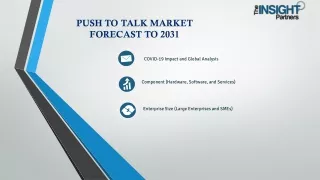 Push to Talk Market Size, Forecast 2031