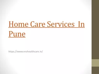 Home Care Services  In Pune.