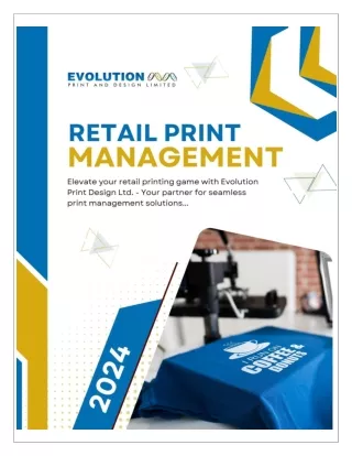 Revolutionizing Retail Print Management: Streamlining Success