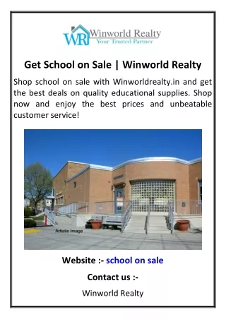 Get School on Sale | Winworld Realty