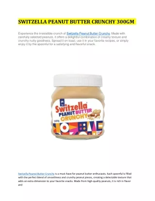 SWITZELLA PEANUT BUTTER CRUNCHY 300GM