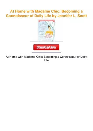 At Home with Madame Chic: Becoming a Connoisseur of Daily Life by