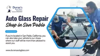 How Does Duran's Auto Glass Repair Shop San Pablo Ensure Quality?