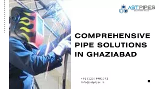 Comprehensive Pipe Solutions in Ghaziabad