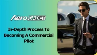 In-Depth Process To Becoming A Commercial Pilot