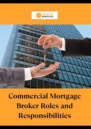 Commercial Mortgage Broker Roles and Responsibilities