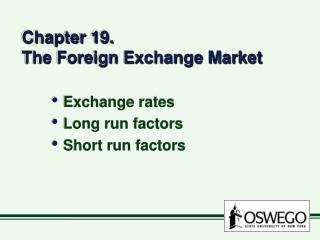 Chapter 19. The Foreign Exchange Market