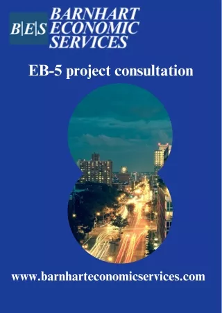 Expert EB-5 Project Consultation Services - Barnhart Economic Services