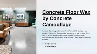 Concrete Floor Wax by Concrete Camouflagee