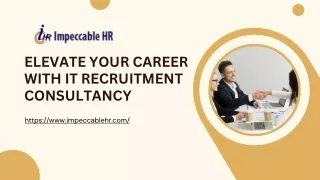 Elevate Your Career With IT Recruitment Consultancy