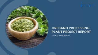 Detailed Report On Oregano Processing Unit