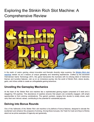 Exploring the Stinkin Rich Slot Machine: A Comprehensive Review