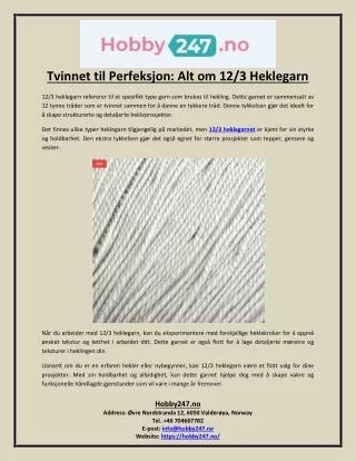 Tvinnet til Perfeksjon Alt om 12-3 Heklegarn