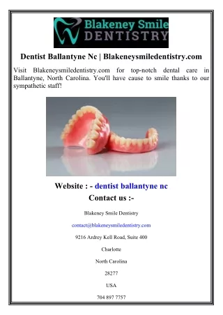 Dentist Ballantyne Nc  Blakeneysmiledentistry.com