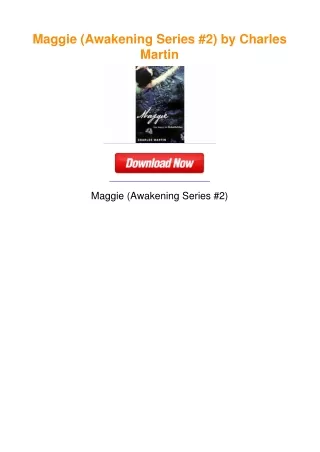 Maggie (Awakening Series #2) by Charles Martin