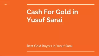 Cash for gold in yusuf sarai