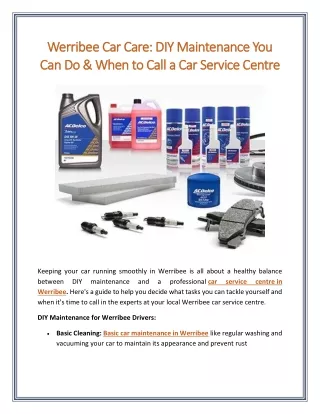 Werribee Car Care DIY Maintenance You Can Do When to Call a Car Service Centre