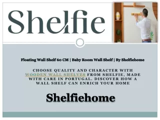 Floating Wall Shelf 60 CM | Baby Room Wall Shelf | By Shelfiehome