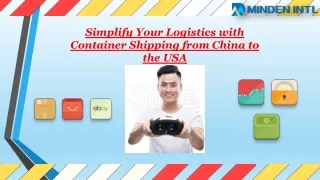 Simplify Your Logistics with Container Shipping from China to the USA