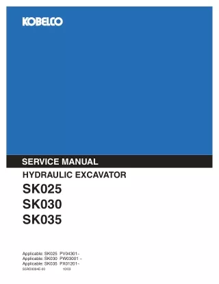 KOBELCO SK025 HYDRAULIC EXCAVATOR Service Repair Manual SNPV04301 and up