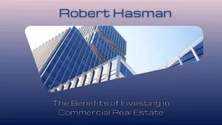 Commercial Real Estate Strategies with Robert Hasman
