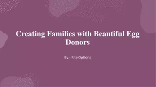 Creating Families with Beautiful Egg Donors