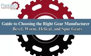 Choosing the Perfect Gear Manufacturer: A Comprehensive Guide